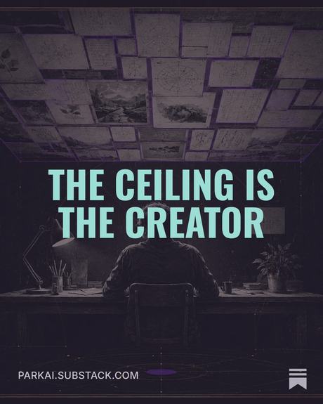 The Ceiling Is the Creator